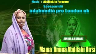 amina abdilahi hirsi heestii ambabax [upl. by Elyk]