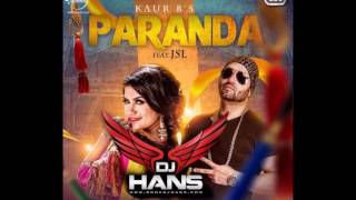 Paranda Kaur B  DJ Hans Dhol Mix  instagramDJHansmusic [upl. by Anayia]