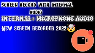 🤯2022 recorder internal audio record internal  microphone audio record with live stream  others [upl. by Obla]