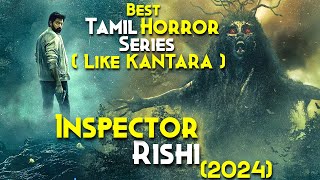 Inspector Rishi 2024 Explained In Hindi Like KANTARA  Vanaratchi Of Forest  Prime Video 810 [upl. by Neibaf]