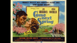 Ann Sheridan amp Walter Brennan in quotCome Next Springquot 1956  feat Edgar Buchanan amp Sonny Tufts [upl. by Arbba]