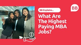 What Are The Highest Paying MBA Jobs  Top MBA Jobs And MBA Salaries After Business School [upl. by Theodore]