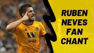 RUBEN NEVES WOLVES CHANT Weve got Neves [upl. by Boigie743]