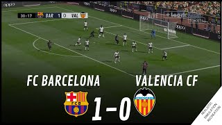 FC BARCELONA vs VALENCIA CF 10 • HIGHLIGHTS  VideoGame Simulation amp Recreation [upl. by Erret]