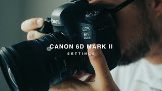 CANON 6D MARK II  MEJORES Settings para VIDEO y FOTO [upl. by Sgninnej780]