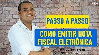 Como Emitir NOTA FISCAL ELETRÔNICA  PASSO A PASSO com o Sebrae [upl. by Roy]