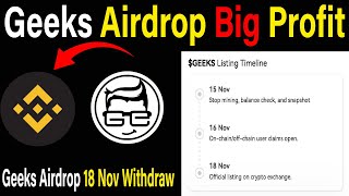 Geeks Airdrop Big Profit Awaits  Geeks Airdrop 18 Nov Withdraw  Geeks Airdrop Price amp Withdrawal [upl. by Reel]