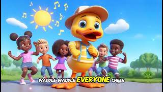 Sunny Waddle Song  Fun Duck Adventure for Kids  Nursery Song with Lyrics [upl. by Casanova237]