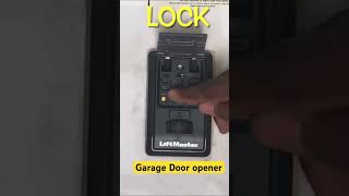 How To Lock Out Garage Door Openers With The MyQ Garage Door Opener Wall Panel 888LM Liftmaster [upl. by Gnni300]