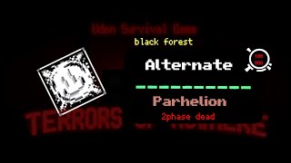 ToN Parhelion  2phase Dead  black forest [upl. by Eniahpets]