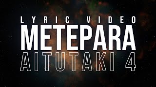 Aitutaki 4  Metepara Lyric Video with English Subtitles [upl. by Yelda]