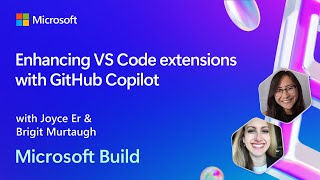 Enhancing VS Code extensions with GitHub Copilot  BRK195 [upl. by Elorak]