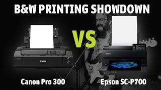 The BampW printing showdown Epson P700 vs Canon Pro300  Fotospeed  Paper for Fine Art amp Photography [upl. by Cir]