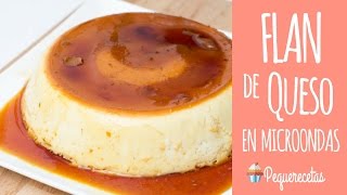 FLAN DE QUESO FÁCIL EN MICROONDAS  Receta en 1 minuto  PEQUERECETAS [upl. by Chak]