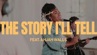 The Story Ill Tell feat Ahjah Walls  Housefires Official Music Video [upl. by Eentruok]