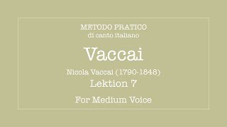 Vaccai  Lesson 7  Medium [upl. by Pinebrook]