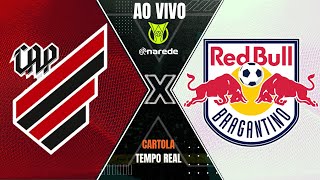 ATHLÉTICO PR X BRAGANTINO AO VIVO  BRASILEIRÃO AO VIVO SÉRIE A  PARCIAIS DO CARTOLA AO VIVO [upl. by Anitac611]