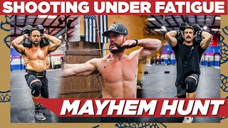 Accuracy Under Fatigue  Mayhem Hunt FULL WORKOUT [upl. by Schwinn]