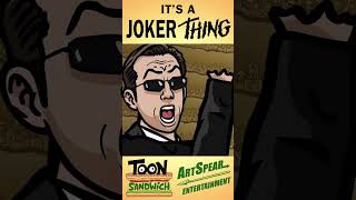 Its A Joker Thing  TOON SANDWICH shorts joker dc loki [upl. by Canty]