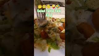 Salad Table Talk  Ep2 LETTUCE 😅 jokes tabletalk comedy eatup shorts funnyaf eatingsalad [upl. by Enael]