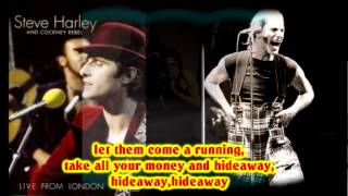 Steve Harley amp Cockney Rebel  Hideawaylyrics [upl. by Schofield]