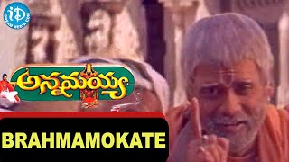 Annamayya Movie Songs  Brahmamokate Video Song  NagarjunaRamya Krishna  Keeravani [upl. by Akerdnahs]