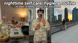 MY NIGHTTIME SELF CARE HYGIENE ROUTINE when Im stressed out and unmotivated [upl. by Florian]