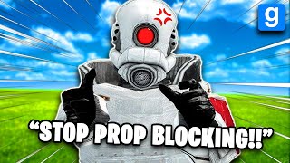 Furious admins BANNED me for “PROP BLOCKING” [upl. by Redlac443]