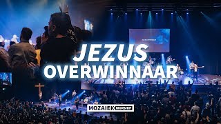 Jezus Overwinnaar LiveMozaiek0318  Mozaiek Worship [upl. by Ohcamac]