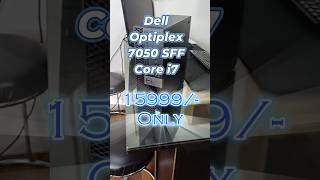 Dell optiplex 7050 SFF desktop i7 6th Genration youtubeshorts shorts trending dell [upl. by Arreyt]