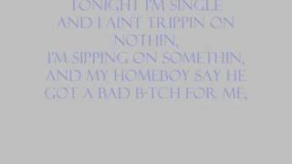 Lil Wayne  Im Single Lyrics [upl. by Lisetta]