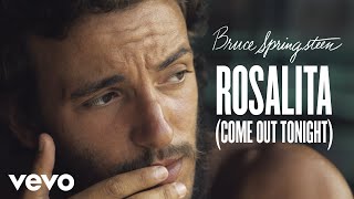 Bruce Springsteen  Rosalita Come Out Tonight Official Audio [upl. by Vizzone]