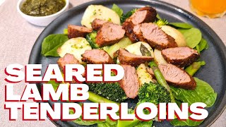 SEARED LAMB TENDERLOINS [upl. by Trab]