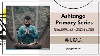 Ashtanga Primary Series  Part 01  Surya Namaskar  Standing Asanas [upl. by Grethel408]