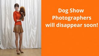 FCI Dog Show Photographers will disappear And who will make Photos for us [upl. by Aztin]