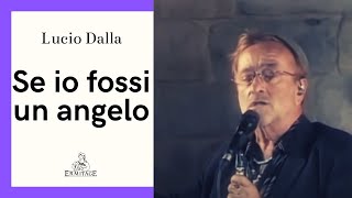 Lucio Dalla  Se io fossi un angelo Live  Tindari  Ermitage [upl. by Batholomew]