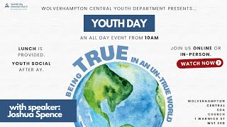 Youth Day  Being True In An UnTrue World  Joshua Spence [upl. by Appledorf734]