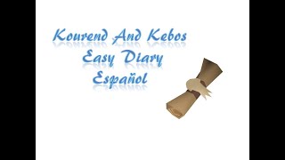 Kourend And Kebos Easy Diary OSRS Español [upl. by Atiuqihs]