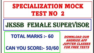 Specialization Mock Test No 2 jupiterclasses jkssbsupervisor [upl. by Hildegaard640]