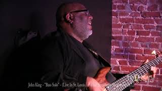 James Ross  Bassist John King  quotPharaoh Of Funk Bass Soloquot  wwwJrosstvcom St Louis [upl. by Lilak]