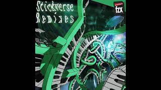 fzx  Stickverse Remixes full album [upl. by Gaspar]