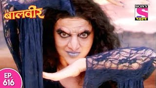 Baal Veer  बाल वीर  Episode 616  30th May 2017 [upl. by Morrell]