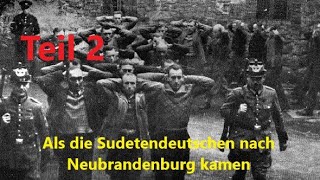 Als die Sudetendeutschen nach Neubrandenburg kamen TEIL 2 [upl. by Nitsej]