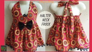 Halter Neck Baby Frock Cutting and Stitching [upl. by Yelrahs]