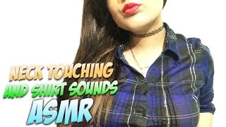 ASMR Neck Touching amp Shirt Sound [upl. by Teiv670]