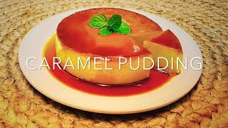 Easy Caramel Pudding  5 ingredients recipe without oven [upl. by Sorips459]