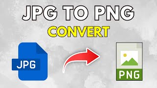 How to Convert JPG to PNG [upl. by Rab]