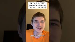 WHY IS THIS PERCY JACKSON TV SHOW CASTING LIKE THIS [upl. by Nednil]