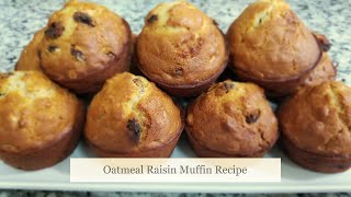 Easy Old Fashioned OATMEAL RAISIN MUFFINS Recipe [upl. by Eetnahc212]