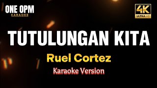 Tutulungan Kita  Ruel Cortez karaoke version [upl. by Georgeanne]